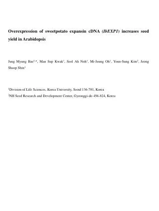 Overexpression of sweetpotato expansin cDNA ( IbEXP1 ) increases seed yield in Arabidopsis