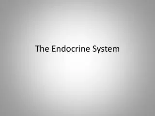 The Endocrine System