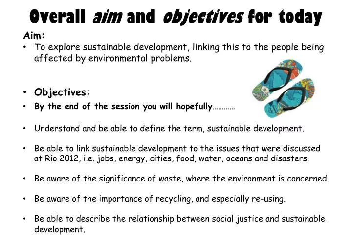overall aim and objectives for today