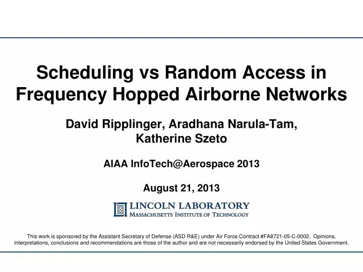 scheduling vs random access in frequency hopped airborne networks
