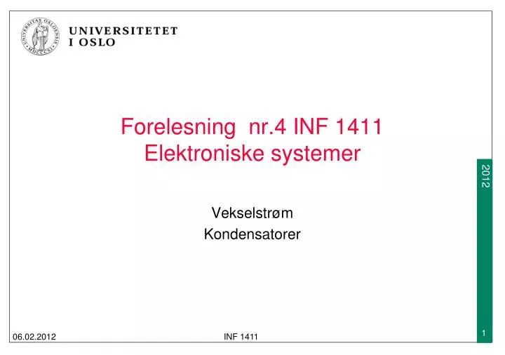 forelesning nr 4 inf 1411 elektroniske systemer