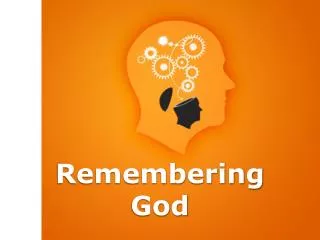 remembering god