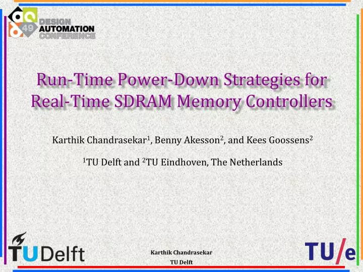 run time power down strategies for real time sdram memory controllers