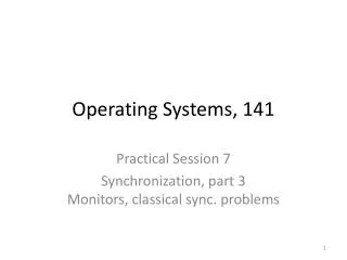 Operating Systems, 141
