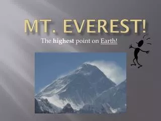 Mt. Everest!