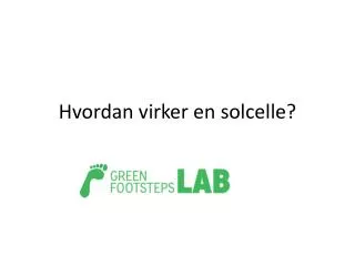 hvordan virker en solcelle
