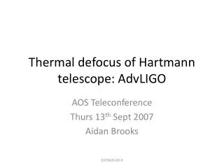 Thermal defocus of Hartmann telescope: AdvLIGO