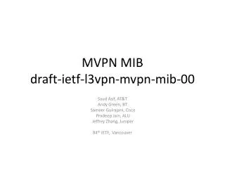 MVPN MIB draft-ietf-l3vpn-mvpn-mib-00