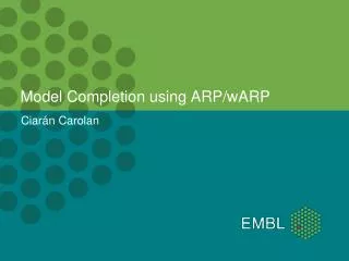 Model Completion using ARP/wARP