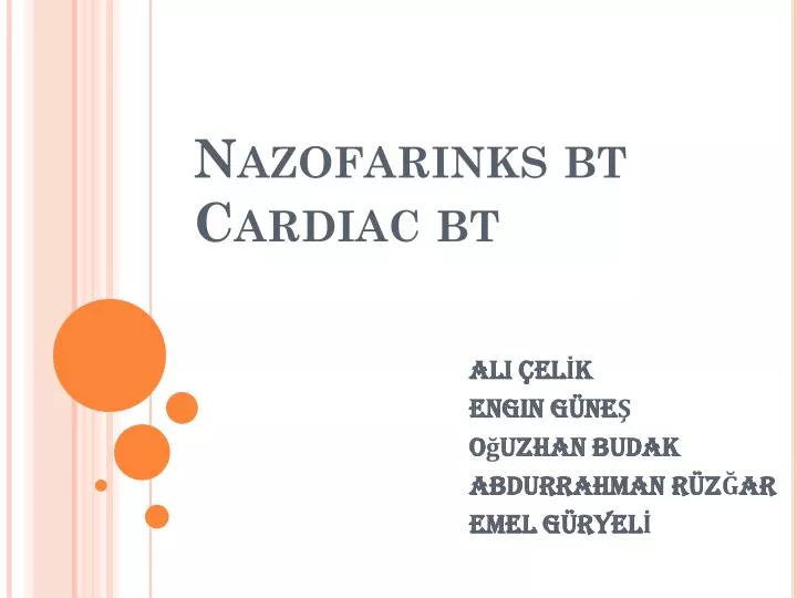 nazofarinks bt cardiac bt