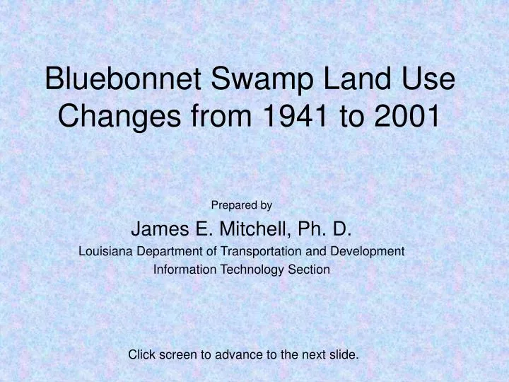 bluebonnet swamp land use changes from 1941 to 2001