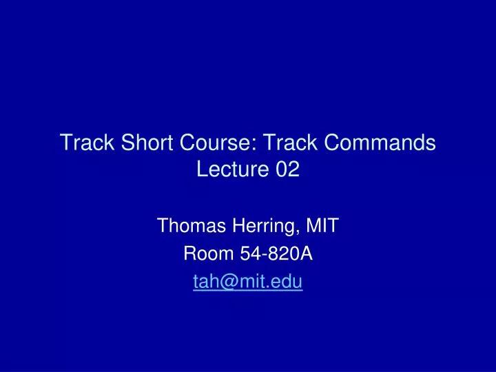track short course track commands lecture 02