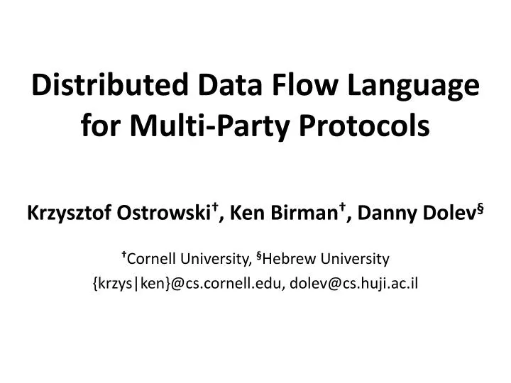 distributed data flow language for multi party protocols