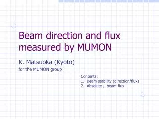 Beam direction and flux measured by MUMON