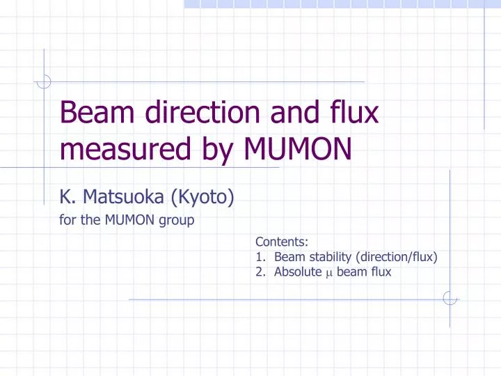 beam direction and flux measured by mumon