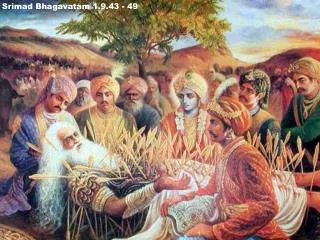 Srimad Bhagavatam 1.9.43 - 49