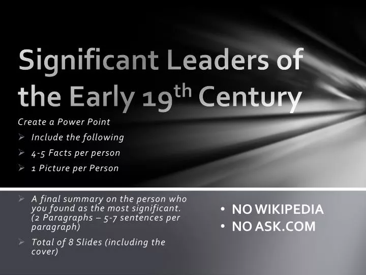 significant leaders of the early 19 th century