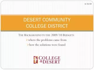 DESERT COMMUNITY COLLEGE DISTRICT