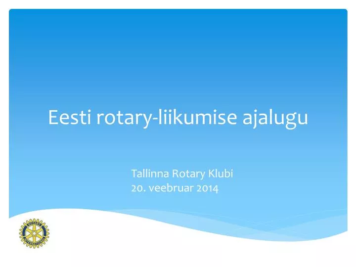 eesti rotary liikumise ajalugu