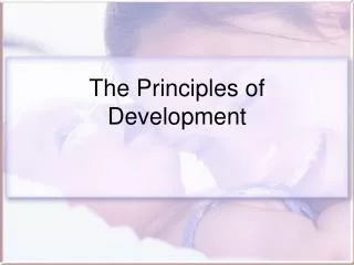 The Principles of Development
