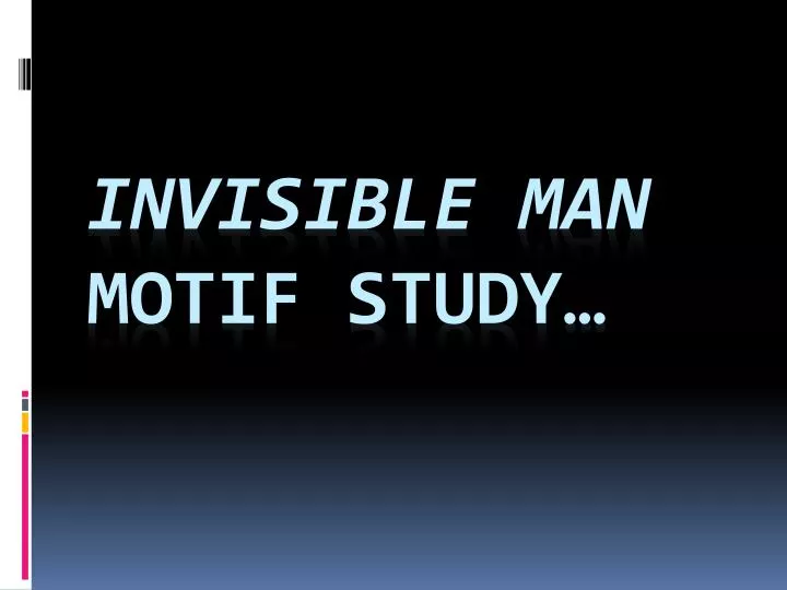 invisible man motif study