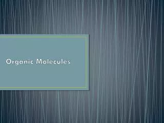 Organic Molecules