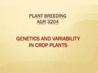 Plant breeding AGR 3204
