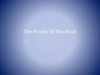 The Parable Of The Blind