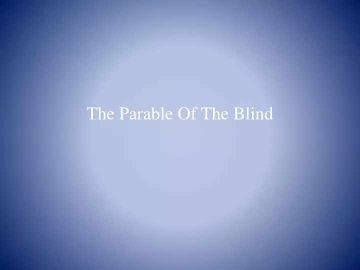 the parable of the blind