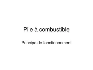 pile combustible