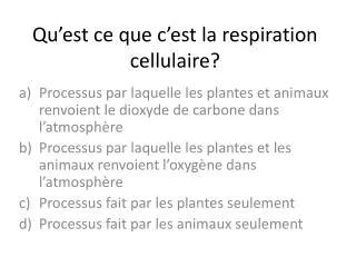 qu est ce que c est la respiration cellulaire