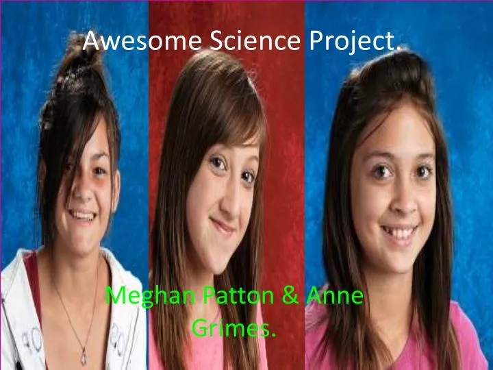 awesome science project