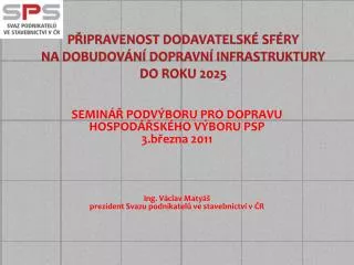 p ipravenost dodavatelsk sf ry na dobudov n dopravn infrastruktury do roku 2025