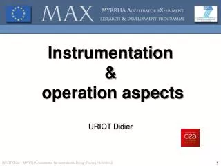 Instrumentation &amp; operation aspects URIOT Didier