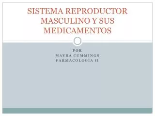 sistema reproductor masculino y sus medicamentos