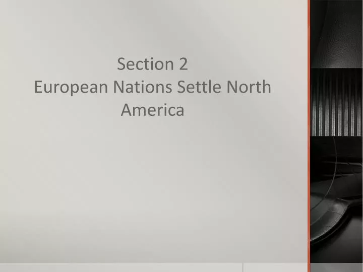 section 2 european nations settle north america