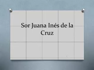 sor juana in s de la cruz
