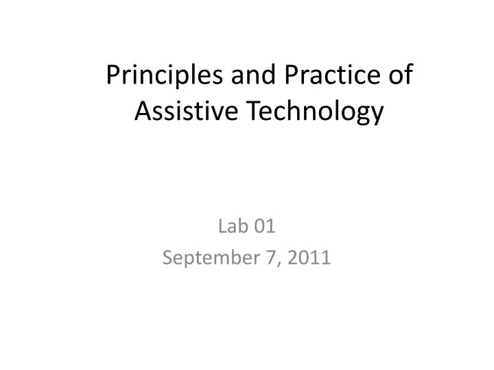 principles and practice of assistive technology