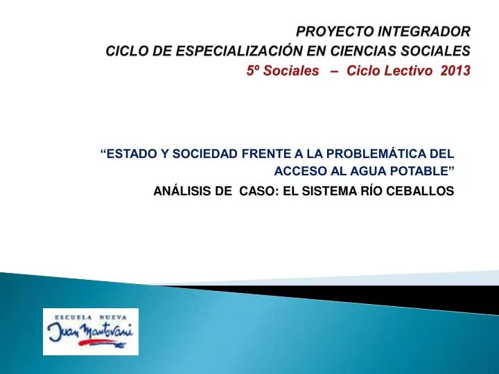 proyecto integrador ciclo de especializaci n en ciencias sociales 5 sociales ciclo lectivo 2013