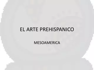 el arte prehispanico