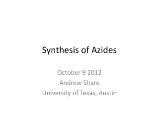 Synthesis of Azides