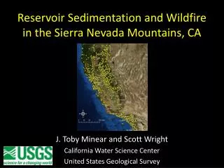 Reservoir Sedimentation and Wildfire in the Sierra Nevada Mountains, CA