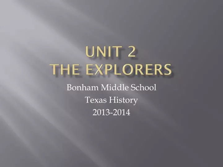 unit 2 the explorers