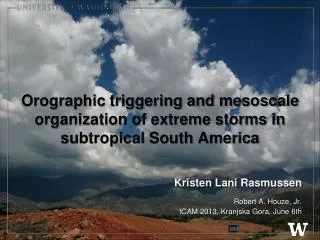 Orographic triggering and mesoscale organization of extreme storms in subtropical South America