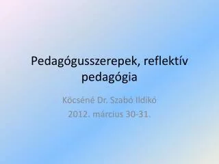 pedag gusszerepek reflekt v pedag gia