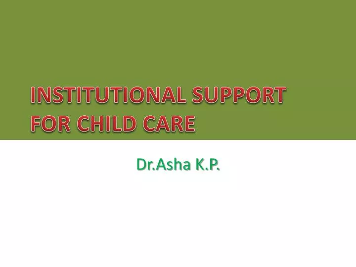 institutional support for child care