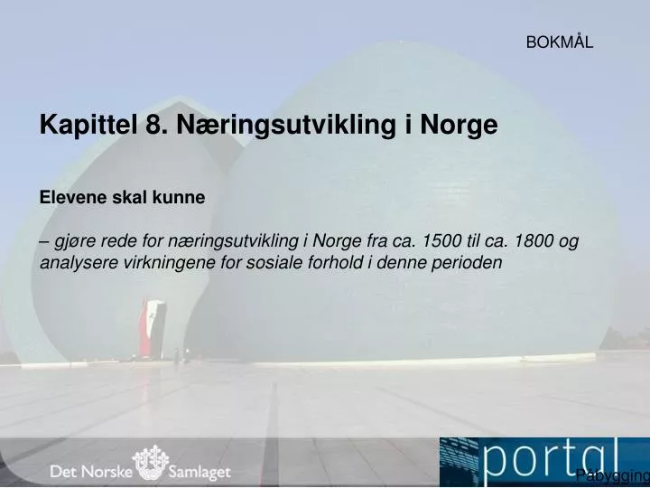 kapittel 8 n ringsutvikling i norge