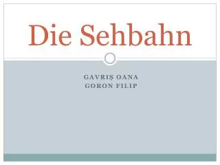 die sehbahn