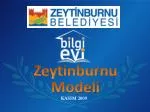 Zeytinburnu Modeli - slide 1