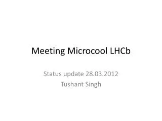 Meeting Microcool LHCb